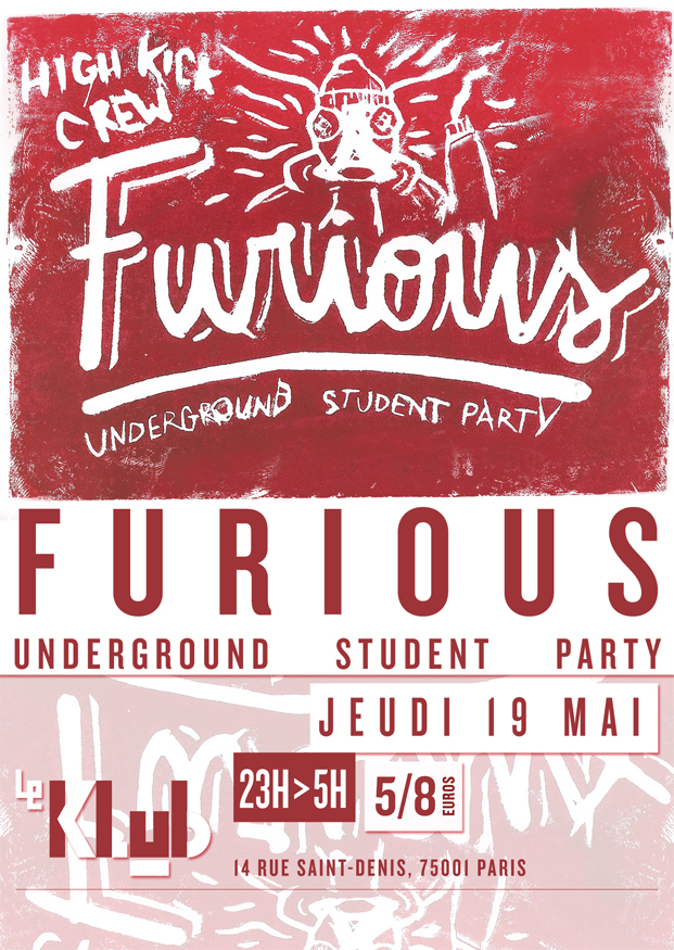 FURIOUS ■ DJ Party ■ 19/05/16 ■ 23H FURIOUS ■ DJ Party ■ 19/05/16 ■ 23H