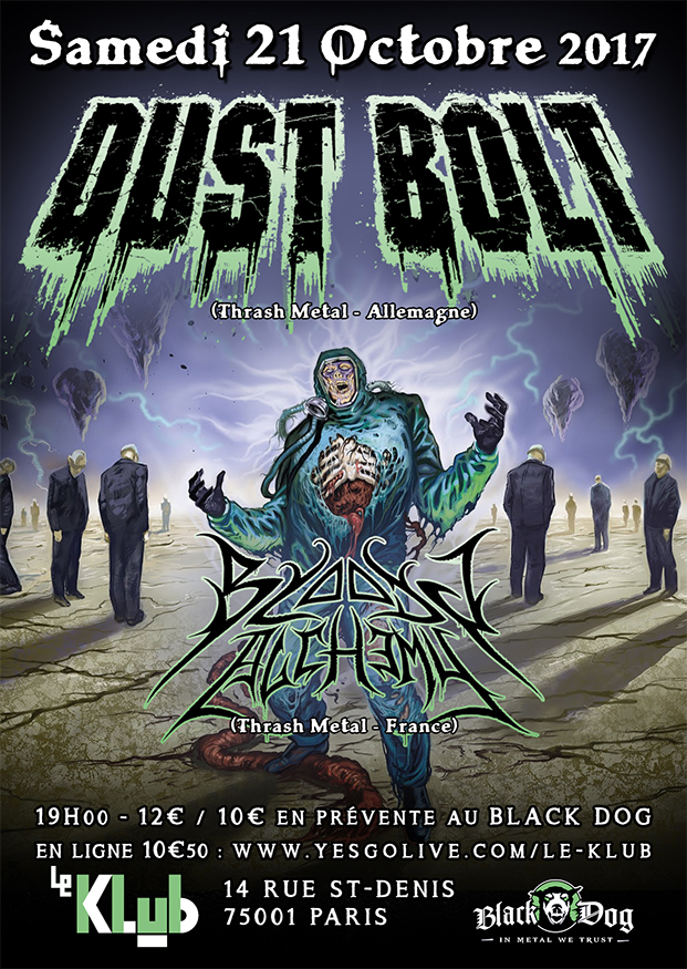 Dust Bolt + Bloody Alchemy ■ 21.10 Dust Bolt + Bloody Alchemy ■ 21.10