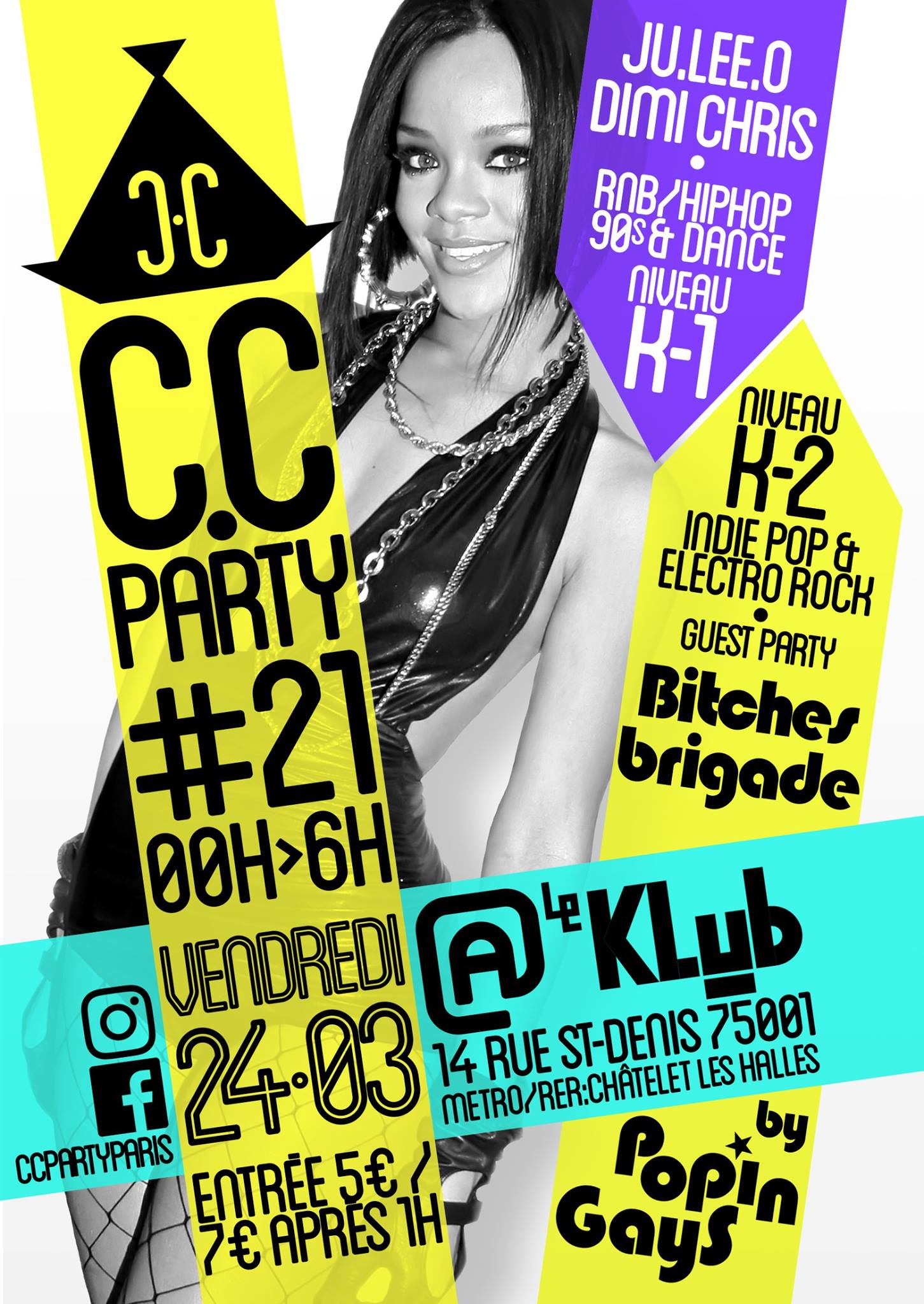 C.C PARTY #21 : Bitches Brigades invite PopinGays ■ 24.03 