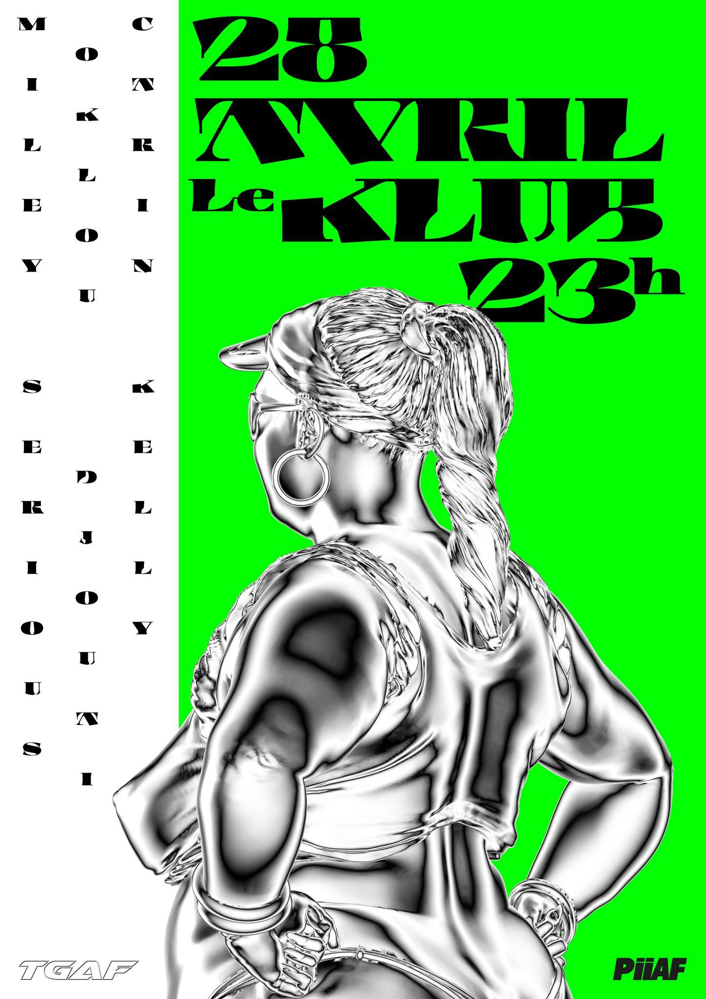 TGAF x LE KLUB ■ 28.04 TGAF x LE KLUB ■ 28.04