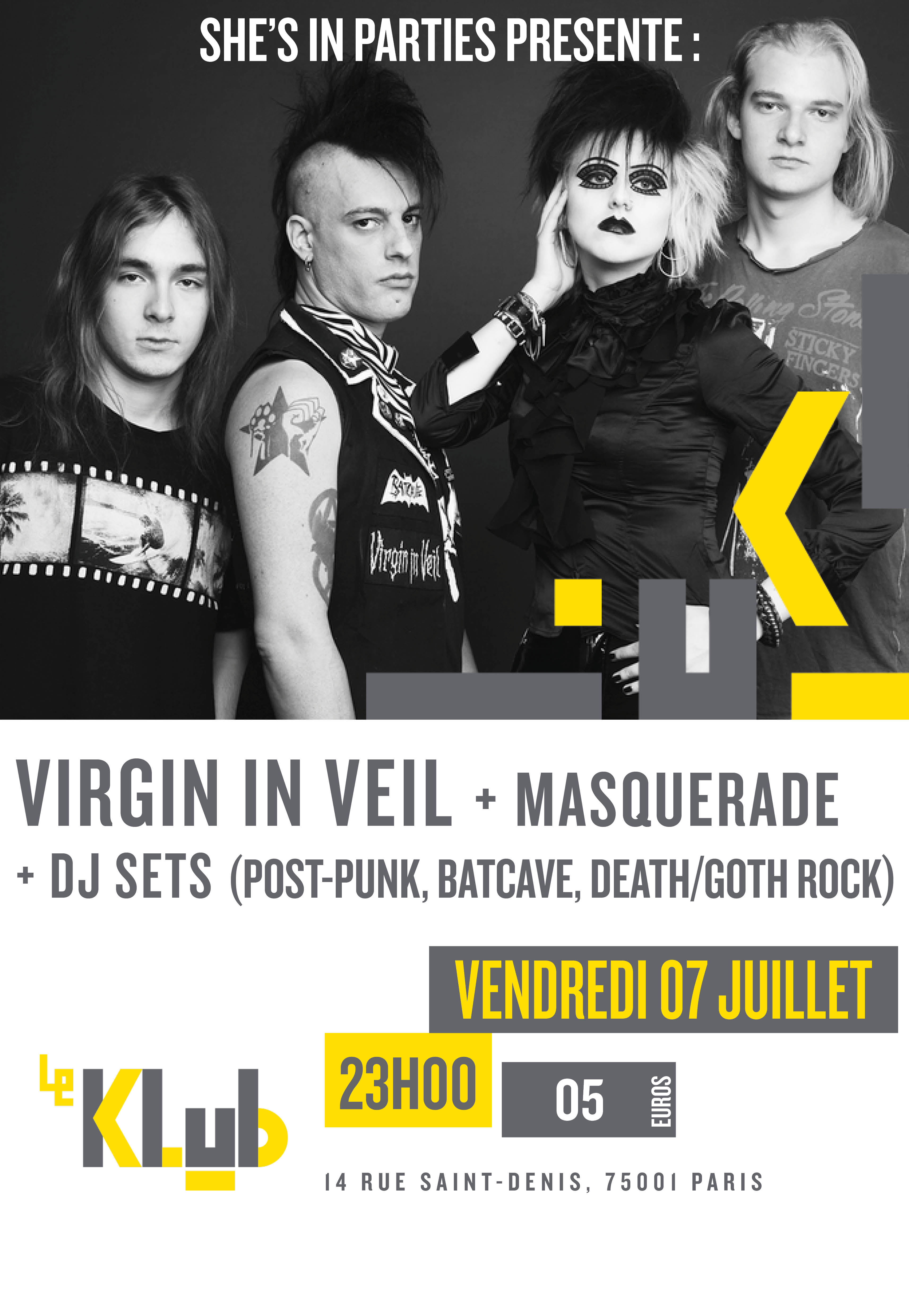 She's in Parties : Virgin in Veil + Masquerade + DJ SETS ■ 07.07 She's in Parties : Virgin in Veil + Masquerade + DJ SETS ■ 07.07